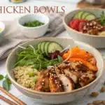 CHICKEN BOWLS